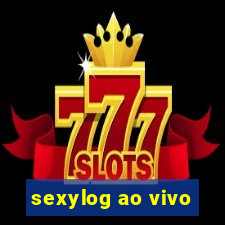 sexylog ao vivo